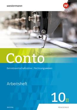 Abbildung von Conto 10II. Arbeitsheft. Für Realschulen in Bayern | 1. Auflage | 2022 | beck-shop.de