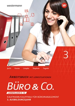 Abbildung von Kunze / Stephan | Büro & Co. nach Lernfeldern. 3. Ausbildungsjahr: Arbeitsbuch | 3. Auflage | 2022 | beck-shop.de