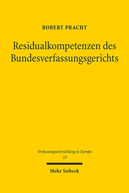 Abbildung von Pracht | Residualkompetenzen des Bundesverfassungsgerichts | 1. Auflage | 2022 | 19 | beck-shop.de