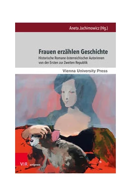 Abbildung von Jachimowicz | Frauen erzählen Geschichte | 1. Auflage | 2022 | beck-shop.de