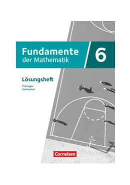 Abbildung von Fundamente der Mathematik 6. Schuljahr - Thüringen - Lösungen zum Schülerbuch | 1. Auflage | 2022 | beck-shop.de