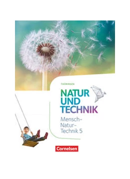 Abbildung von Abegg / Austenfeld | Natur und Technik 5. Schuljahr. Naturwissenschaften - Thüringen - Schülerbuch | 1. Auflage | 2022 | beck-shop.de