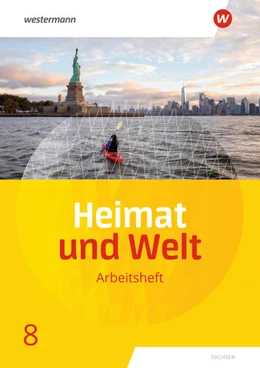 Abbildung von Heimat und Welt 8. Arbeitsheft. Sachsen | 1. Auflage | 2022 | beck-shop.de
