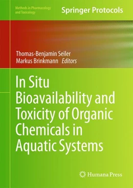 Abbildung von Seiler / Brinkmann | In Situ Bioavailability and Toxicity of Organic Chemicals in Aquatic Systems | 1. Auflage | 2022 | beck-shop.de