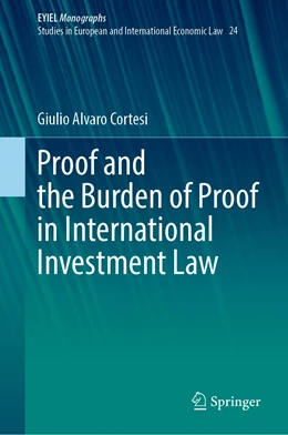 Abbildung von Cortesi | Proof and the Burden of Proof in International Investment Law | 1. Auflage | 2022 | beck-shop.de
