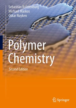 Abbildung von Koltzenburg / Maskos | Polymer Chemistry | 2. Auflage | 2023 | beck-shop.de