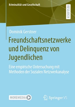 Abbildung von Gerstner | Freundschaftsnetzwerke und Delinquenz von Jugendlichen | 1. Auflage | 2022 | beck-shop.de