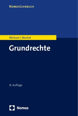 Abbildung von Michael / Morlok | Grundrechte | 8. Auflage | 2022 | beck-shop.de