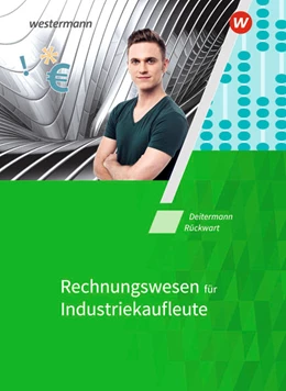 Abbildung von Rückwart / Stobbe | Industriekaufleute. Rechnungswesen: Schülerband | 13. Auflage | 2022 | beck-shop.de