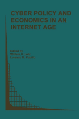 Abbildung von Lehr / Pupillo | Cyber Policy and Economics in an Internet Age | 1. Auflage | 2013 | beck-shop.de