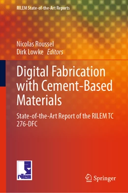Abbildung von Roussel / Lowke | Digital Fabrication with Cement-Based Materials | 1. Auflage | 2022 | beck-shop.de