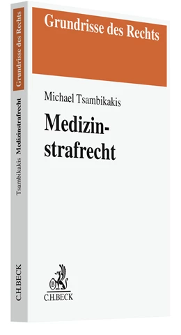 Abbildung von Tsambikakis | Medizinstrafrecht | 1. Auflage | 2024 | beck-shop.de