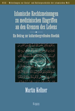 Abbildung von Kellner | Islamische Rechtsmeinungen zu medizinischen Eingriffen an den Grenzen des Lebens | 2. Auflage | 2022 | 29 | beck-shop.de