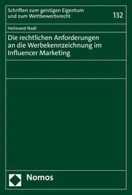 Abbildung von Nadi | Die rechtlichen Anforderungen an die Werbekennzeichnung im Influencer Marketing | 1. Auflage | 2022 | 132 | beck-shop.de