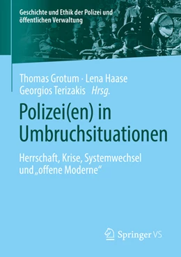 Abbildung von Grotum / Haase | Polizei(en) in Umbruchsituationen | 1. Auflage | 2022 | beck-shop.de