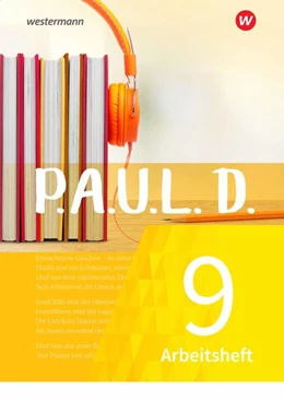 Abbildung von P.A.U.L. D. (Paul) 9. Arbeitsheft. Für Gymnasien und Gesamtschulen - Neubearbeitung | 1. Auflage | 2022 | beck-shop.de