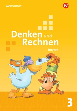 Abbildung von Denken und Rechnen 3. Schülerband. Für Grundschulen in Bayern | 1. Auflage | 2022 | beck-shop.de