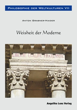 Abbildung von Grabner-Haider | Philosophie der Weltkulturen VII | 1. Auflage | 2022 | beck-shop.de