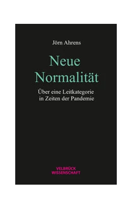 Abbildung von Ahrens | Neue Normalität | 1. Auflage | 2022 | beck-shop.de