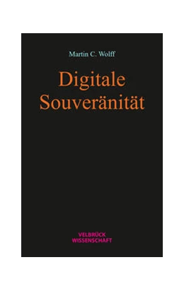 Abbildung von Wolff | Digitale Souveränität | 1. Auflage | 2022 | beck-shop.de