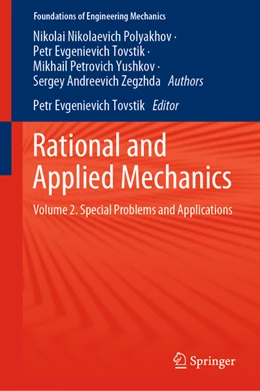Abbildung von Polyakhov / Tovstik | Rational and Applied Mechanics | 1. Auflage | 2021 | beck-shop.de
