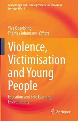 Abbildung von Odenbring / Johansson | Violence, Victimisation and Young People | 1. Auflage | 2021 | beck-shop.de