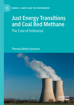 Abbildung von Sumarno | Just Energy Transitions and Coal Bed Methane | 1. Auflage | 2021 | beck-shop.de