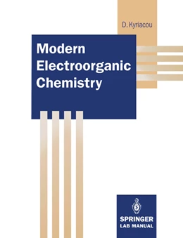 Abbildung von Kyriacou | Modern Electroorganic Chemistry | 1. Auflage | 2019 | beck-shop.de