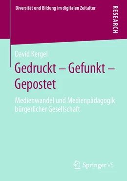 Abbildung von Kergel | Gedruckt - Gefunkt - Gepostet | 1. Auflage | 2021 | beck-shop.de