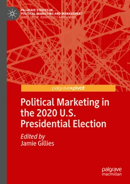 Abbildung von Gillies | Political Marketing in the 2020 U.S. Presidential Election | 1. Auflage | 2021 | beck-shop.de