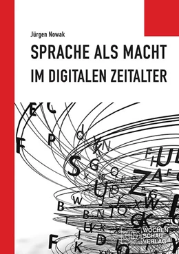 Abbildung von Nowak | Sprache als Macht im digitalen Zeitalter | 1. Auflage | 2022 | beck-shop.de