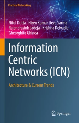 Abbildung von Dutta / Sarma | Information Centric Networks (ICN) | 1. Auflage | 2021 | beck-shop.de