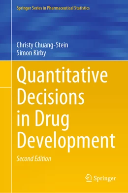 Abbildung von Chuang-Stein / Kirby | Quantitative Decisions in Drug Development | 2. Auflage | 2021 | beck-shop.de