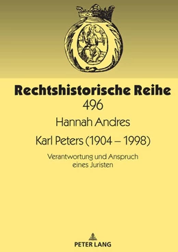 Abbildung von Andres | Karl Peters (1904 ¿ 1998) | 1. Auflage | 2022 | beck-shop.de