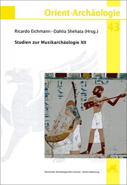 Abbildung von Eichmann / Shehata | Studien zur Musikarchäologie XII | 1. Auflage | 2021 | beck-shop.de