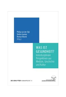 Abbildung von Eijk / Ganten | Was ist Gesundheit? | 1. Auflage | 2021 | beck-shop.de