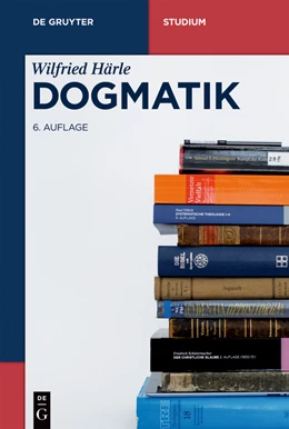 Abbildung von Härle | Dogmatik | 6. Auflage | 2022 | beck-shop.de