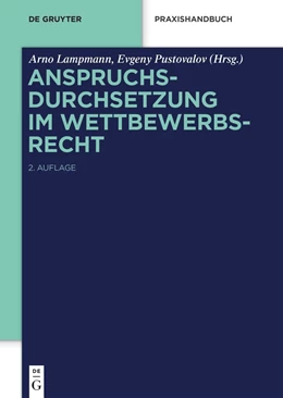 Abbildung von Lampmann / Pustovalov (Hrsg.) | Anspruchsdurchsetzung im Wettbewerbsrecht | 2. Auflage | 2022 | beck-shop.de
