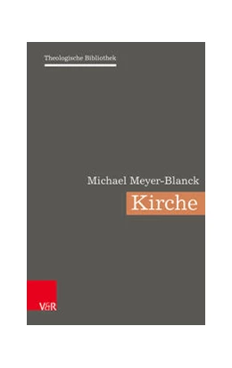 Abbildung von Meyer-Blanck | Kirche | 1. Auflage | 2022 | beck-shop.de