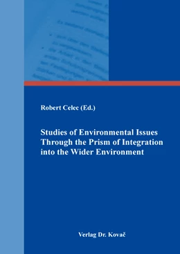 Abbildung von Celec | Studies of Environmental Issues Through the Prism of Integration into the Wider Environment | 1. Auflage | 2022 | 205 | beck-shop.de