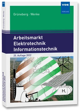 Abbildung von Grüneberg / Wenke | Arbeitsmarkt Elektrotechnik Informationstechnik 2022 | 25. Auflage | 2022 | beck-shop.de