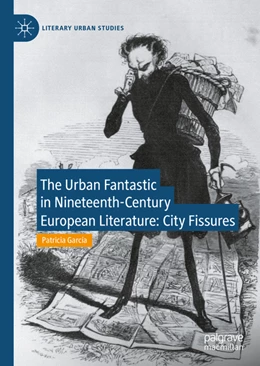 Abbildung von García | The Urban Fantastic in Nineteenth-Century European Literature | 1. Auflage | 2022 | beck-shop.de