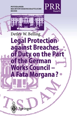 Abbildung von Belling | Legal Protection against Breaches of Duty on the Part of the German Works Council - A Fata Morgana? | 1. Auflage | 2013 | beck-shop.de