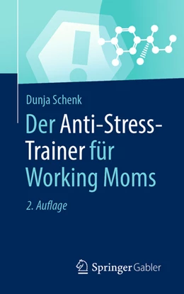 Abbildung von Schenk | Der Anti-Stress-Trainer für Working Moms | 2. Auflage | 2021 | beck-shop.de