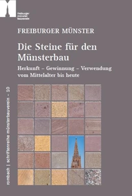 Abbildung von Brehm / Werner | Freiburger Münster - Die Steine für den Münsterbau | 1. Auflage | 2022 | beck-shop.de
