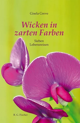 Abbildung von Greve | Wicken in zarten Farben | 1. Auflage | 2022 | beck-shop.de
