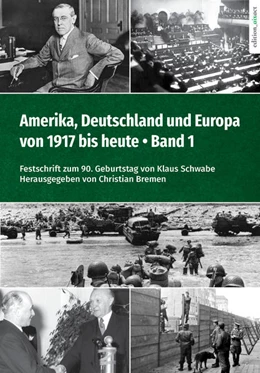 Abbildung von Bremen | Amerika, Deutschland und Europa von 1917 bis heute - Band 1 | 1. Auflage | 2022 | beck-shop.de