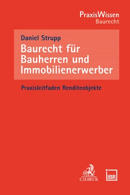 Abbildung von Strupp | Baurecht für Bauherren und Immobilienerwerber | 1. Auflage | 2022 | beck-shop.de