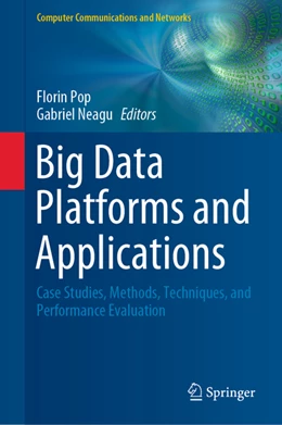 Abbildung von Pop / Neagu | Big Data Platforms and Applications | 1. Auflage | 2021 | beck-shop.de