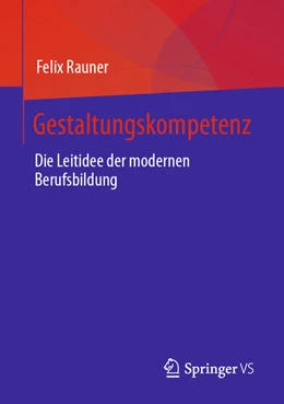 Abbildung von Rauner | Gestaltungskompetenz | 1. Auflage | 2021 | beck-shop.de